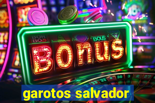 garotos salvador